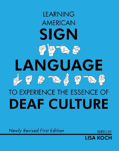 Learning American Sign Language to Experience the Essence of Deaf Culture