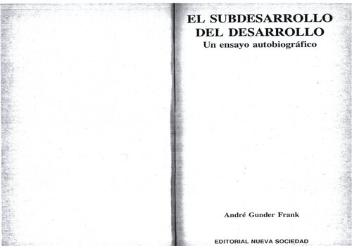 El subdesarrollo del desarrollo: un ensayo autobiográfico