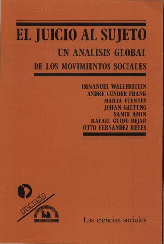 El juicio al sujeto: un análisis global de los movimientos sociales