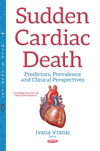 Sudden cardiac death predictors, prevalence and clinical perspectives