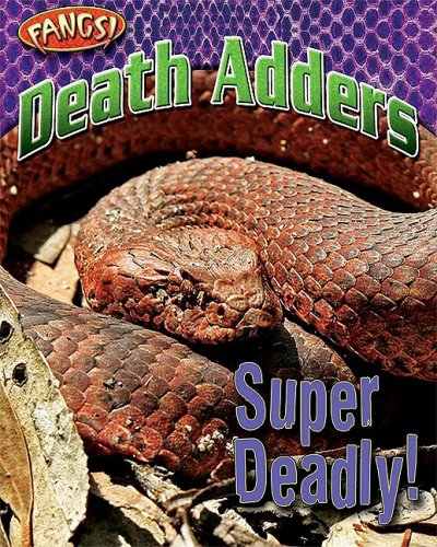 Death Adders: Super Deadly! ()