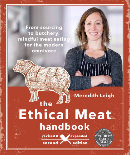 The Ethical Meat Handbook, Revised and Expanded