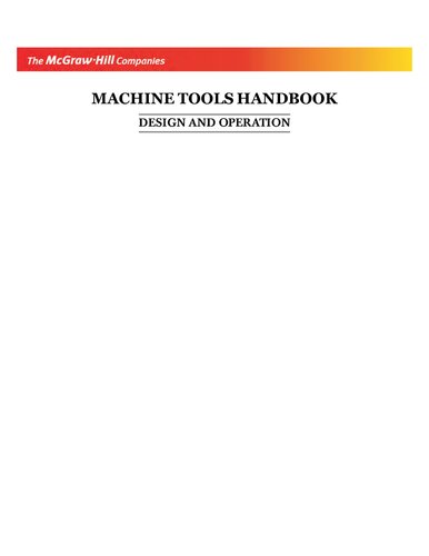 Machine Tools Handbook : Design And Operation