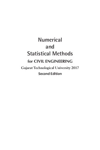 Numerical and Statistical Methods for Civil Engineering Gujarat Technological University 2017