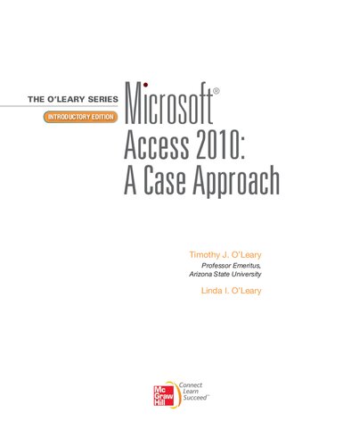 Microsoft Office Access 2010: A Case Approach, Introductory