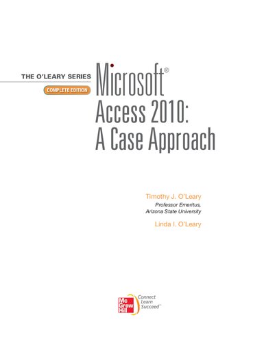 Microsoft® Access 2010: A Case Approach, Complete