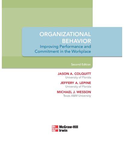 Organizational Behavior: Improving Performance and Commitment in the Workplace