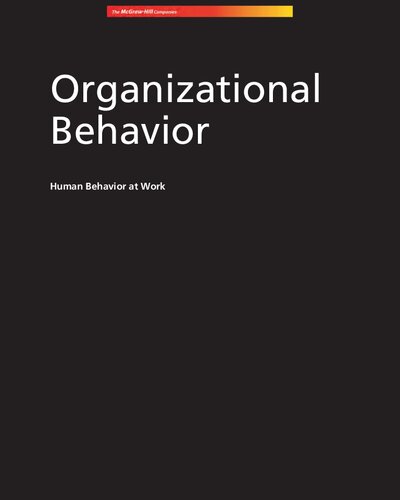 Organizational Behavior: Human Behavior at Work