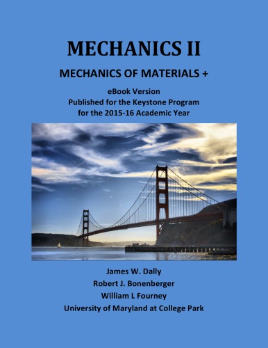 MECHANICS II MECHANICS OF MATERIALS +