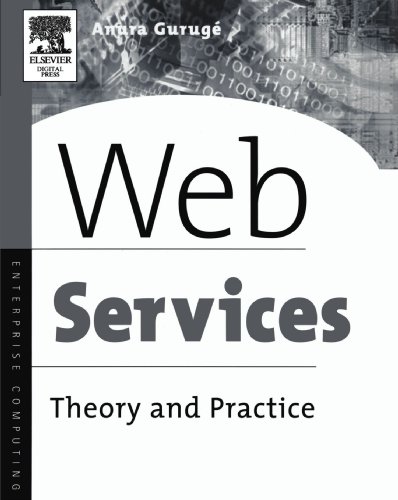 Web Services: Theory and Practice