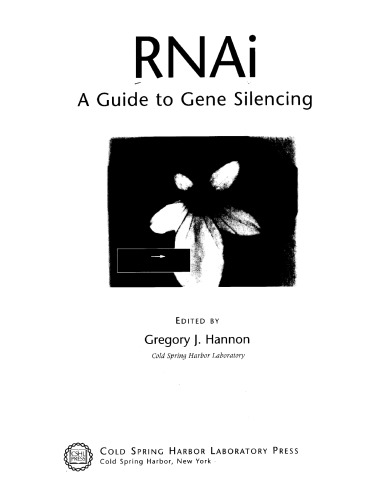 Rnai: A Guide to Gene Silencing (Manual)