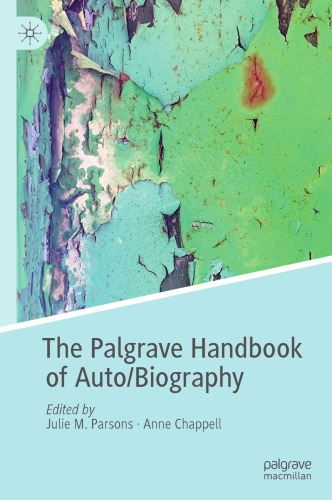 The Palgrave Handbook Of Auto/Biography