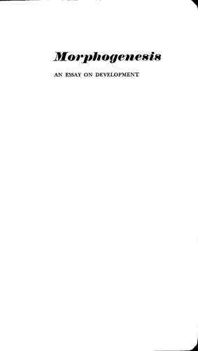 Morphogenesis: An Essay on Development