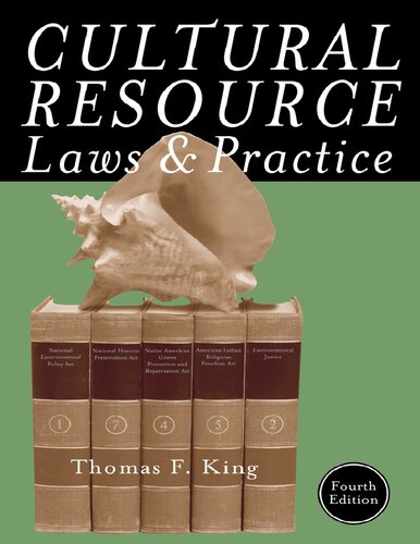 Cultural Resource Laws & Practice, 4th Edition