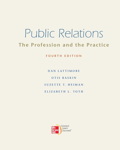 Public Relations:  The Profession and the Practice