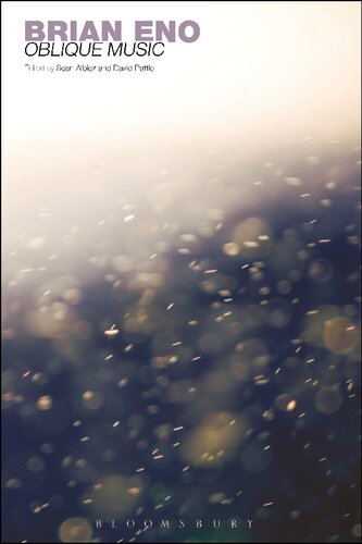 Brian Eno: Oblique Music (Arden Critical Companions)