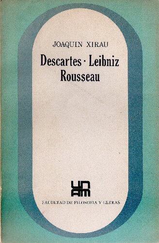 Descartes, Leibniz, Rousseau