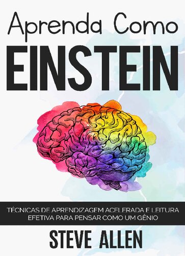 Aprenda como Einstein [&nbsp;ed.]