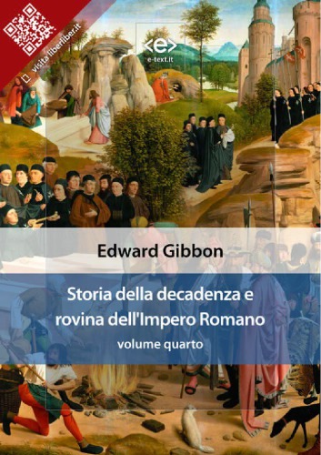 Storia della decadenza e rovina dell'Impero Romano - Volume 4