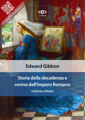 Storia della decadenza e rovina dell'Impero Romano - Volume 8
