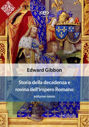 Storia della decadenza e rovina dell'Impero Romano - Volume 9