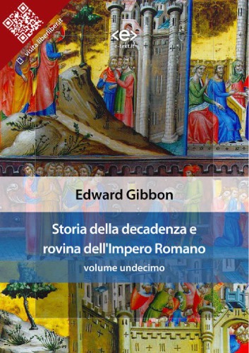 Storia della decadenza e rovina dell'Impero Romano - Volume 11