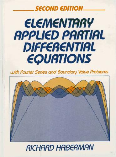 Elementary Applied Partial Differential Equations with Fourier Series and Boundary Value Problems