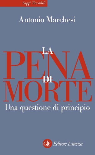 La pena di morte. Una questione di principio
