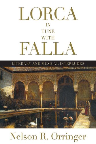 Lorca in Tune With Falla: Literary and Musical Interludes