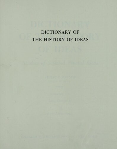Dictionary of the History of Ideas: Studies of Selected Pivotal Ideas
