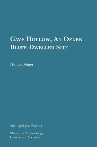 Cave Hollow, An Ozark Bluff-Dweller Site