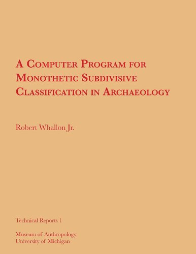 A Computer Program for Monothetic Subdivisive Classification in Archaeology