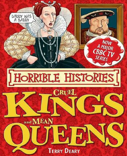 Horrible Histories Special: Cruel Kings and Mean Queens