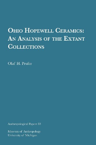 Ohio Hopewell Ceramics: An Analysis of the Extant Collections