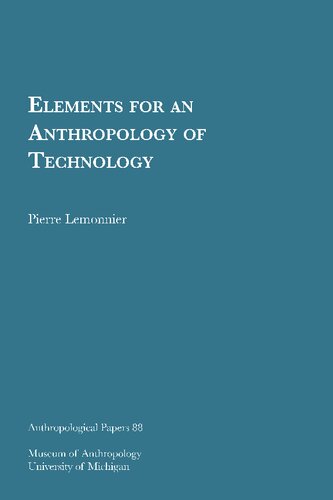 Elements for an Anthropology of Technology