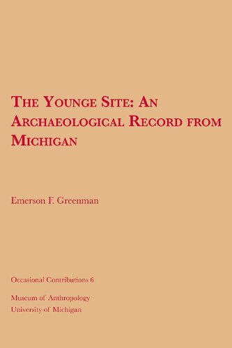 The Younge Site: An Archaeological Record from Michigan