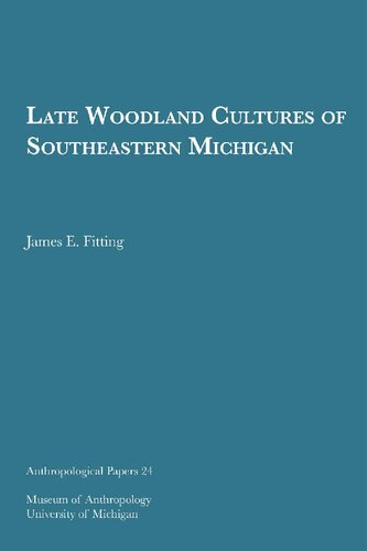 Late Woodland Cultures of Southeastern Michigan