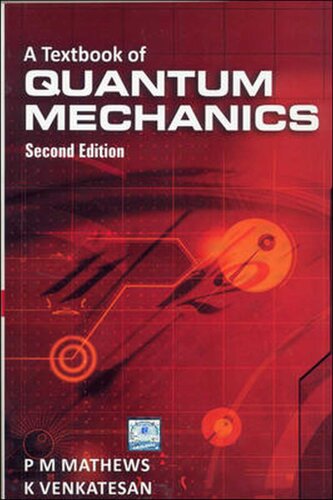 A textbook of quantum mechanics