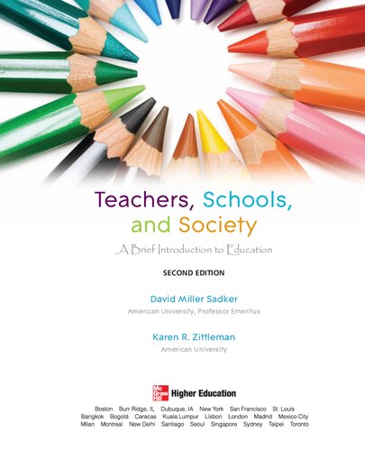 Teachers, Schools, and Society:  A Brief Introduction to Education