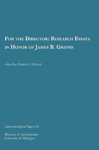 For the Director: Research Essays in Honor of James B. Griffin