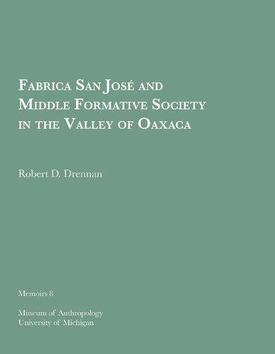 Fabrica San Jose and Middle Formative Society in the Valley of Oaxaca