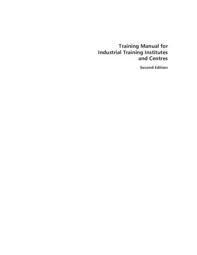 Training manual for industrial training institutes and centres.