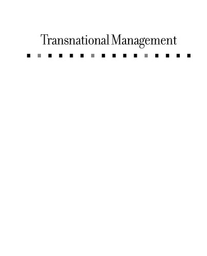 Transnational Management: Text, Cases & Readings in Cross-Border Management