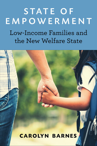 Low-Income Families and the New Welfare State