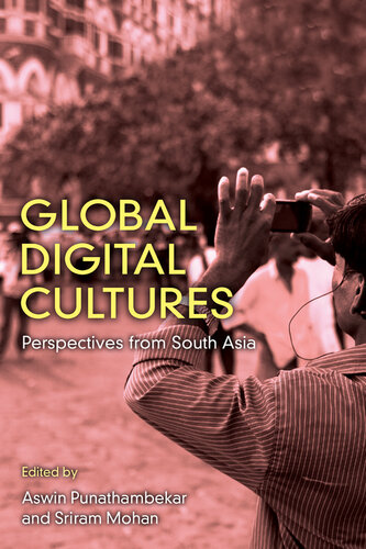 Global Digital Culture: Perspectives from South Asia
