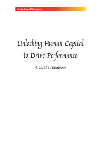 Unlocking human capital to drive performance : a ceo's handbook.