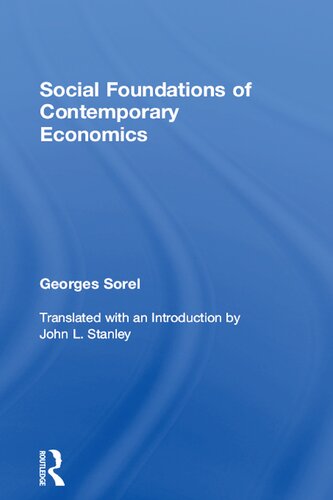 Social Foundations of Contemporary Economics