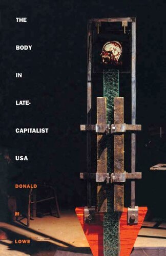 The Body in Late-Capitalist USA