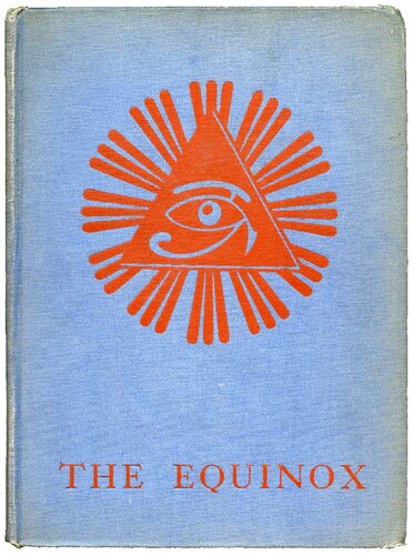 The Equinox, Keep Silence Edition, Volume III, Number I