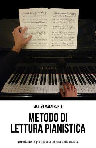 Metodo di lettura pianistica. Introduzione pratica alla lettura della musica